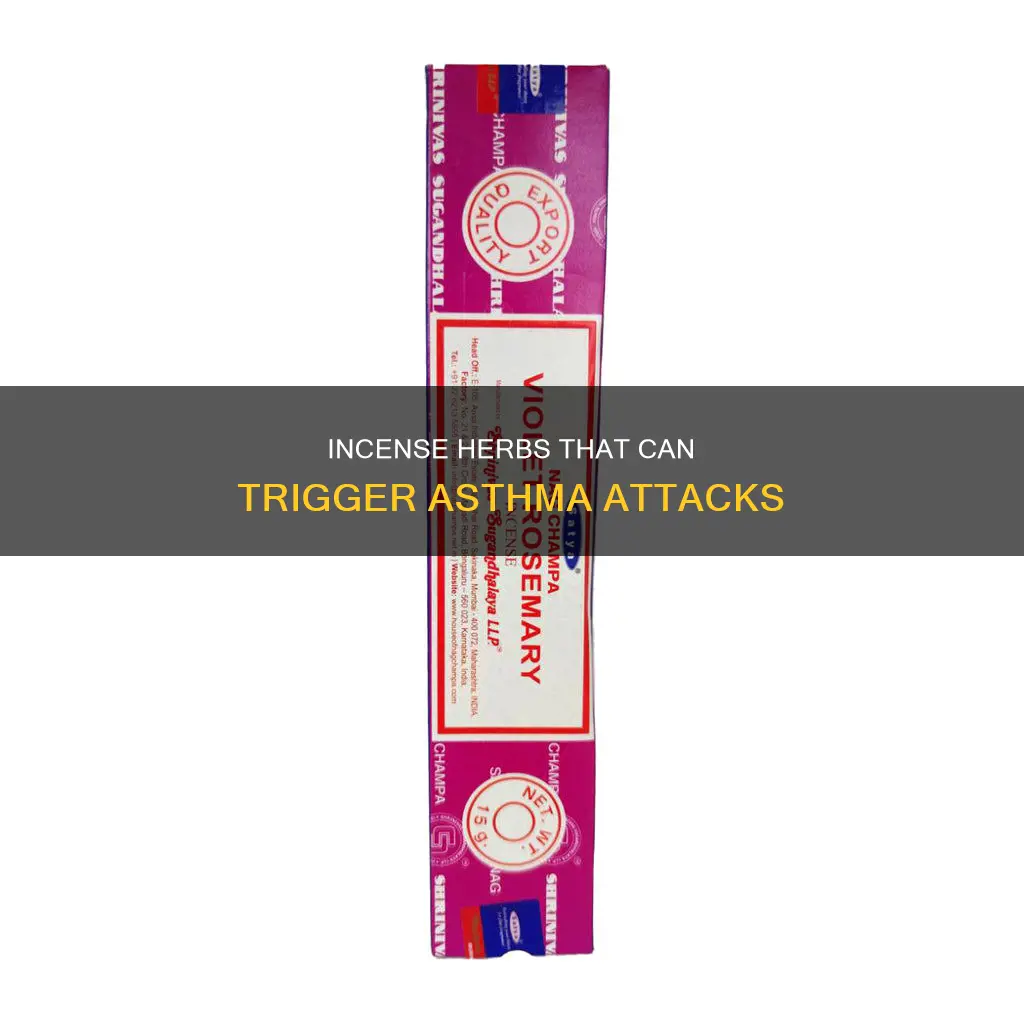 what herbs in incense can trigger asthma
