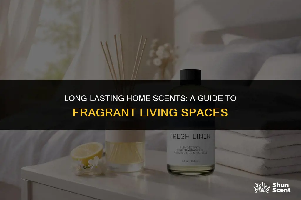 what home scents last the longest