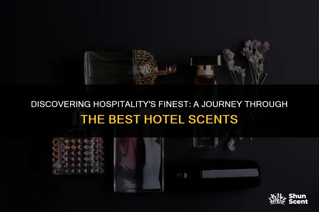 what hotel has the best scent