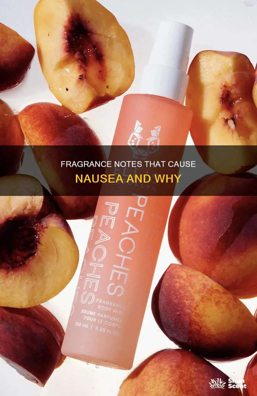 what in fragrances that make me nauseous