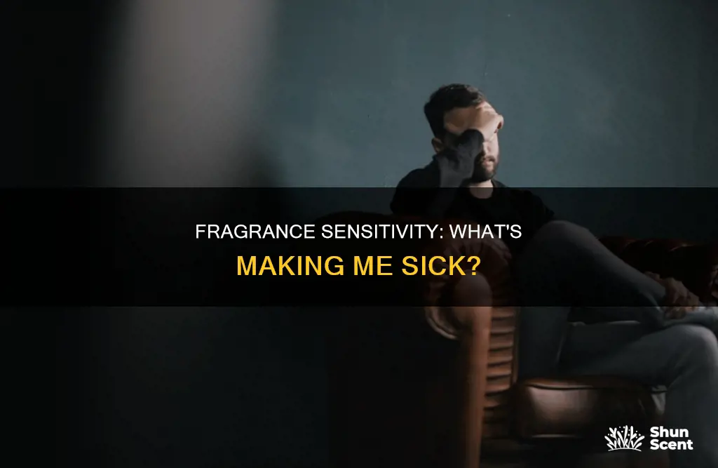 what in fragrances that make me sick