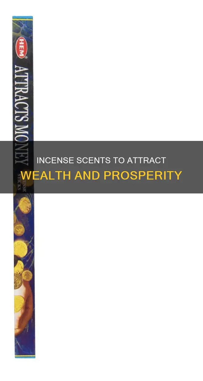 what incense attracts money