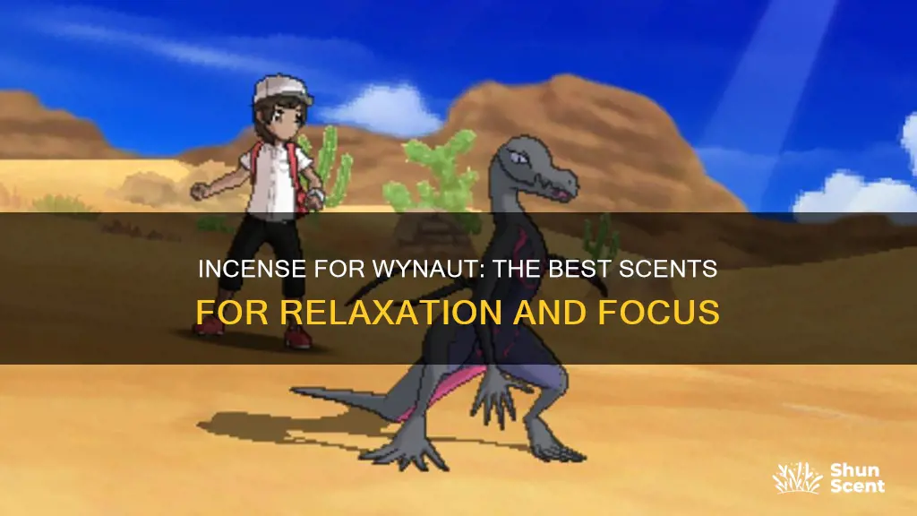 what incense for wynaut