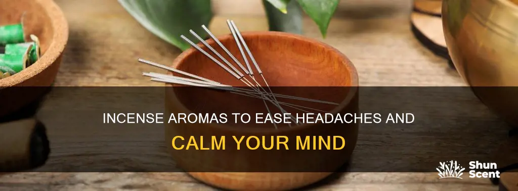 what incense helps with headaches