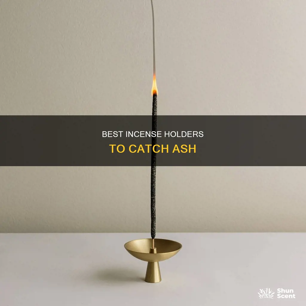 what incense holder is best to catch ash