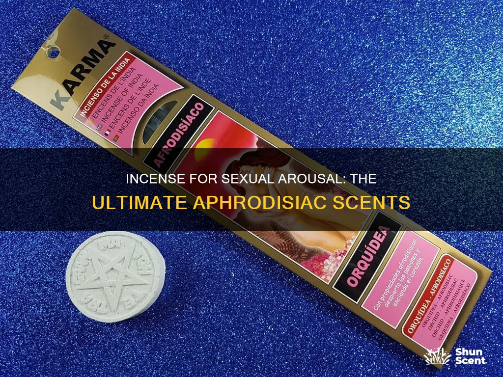 what incense is best for sexual arousal