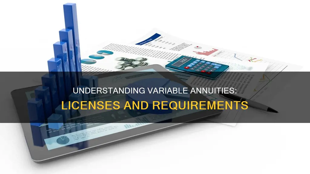 what incense of licenses are required to sell variable annuities