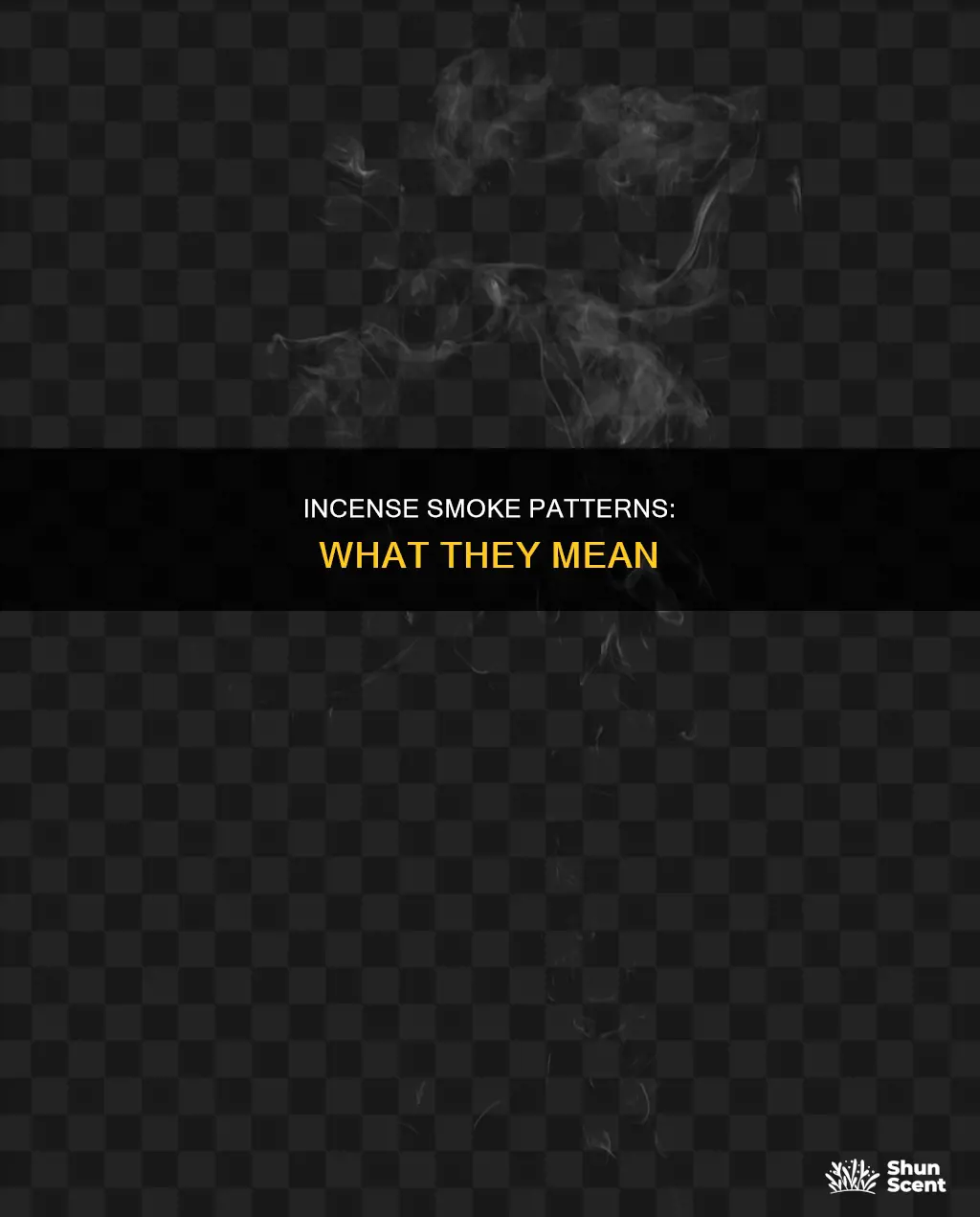 what incense smoke patterns mean