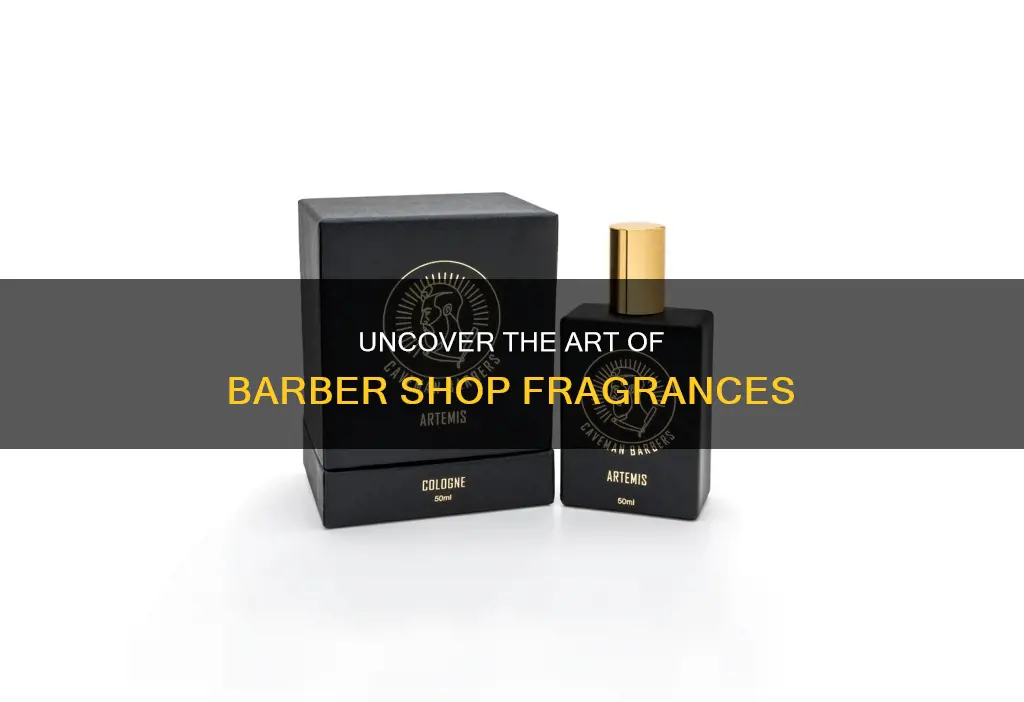 what is a barber shop fragrance