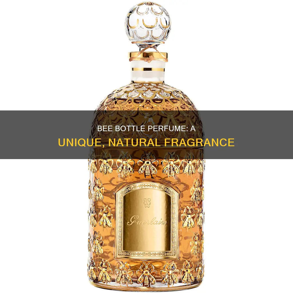 what is a bee bottle perfume