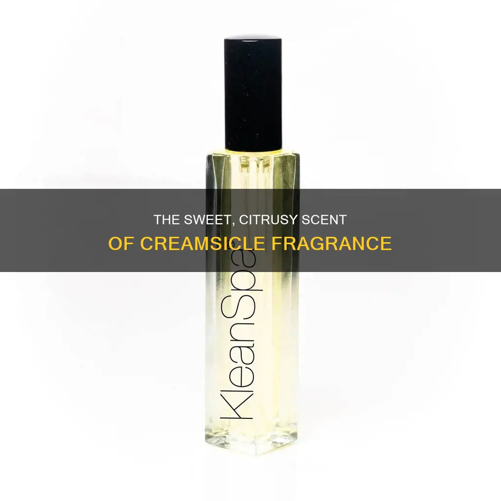 what is a creamsicle fragrance