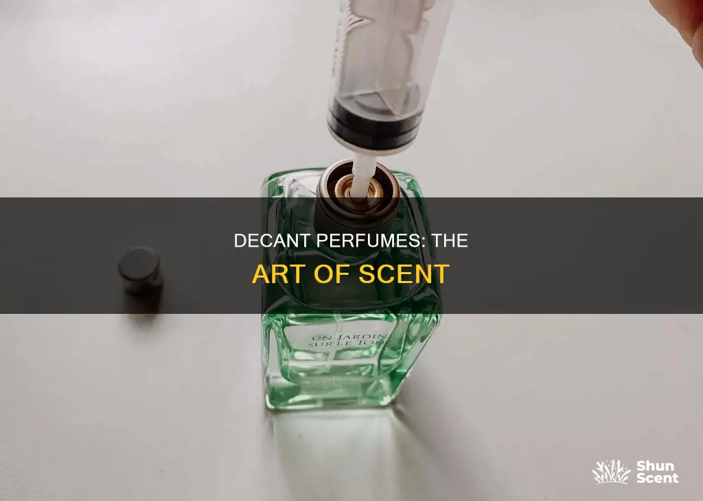 what is a decant perfume
