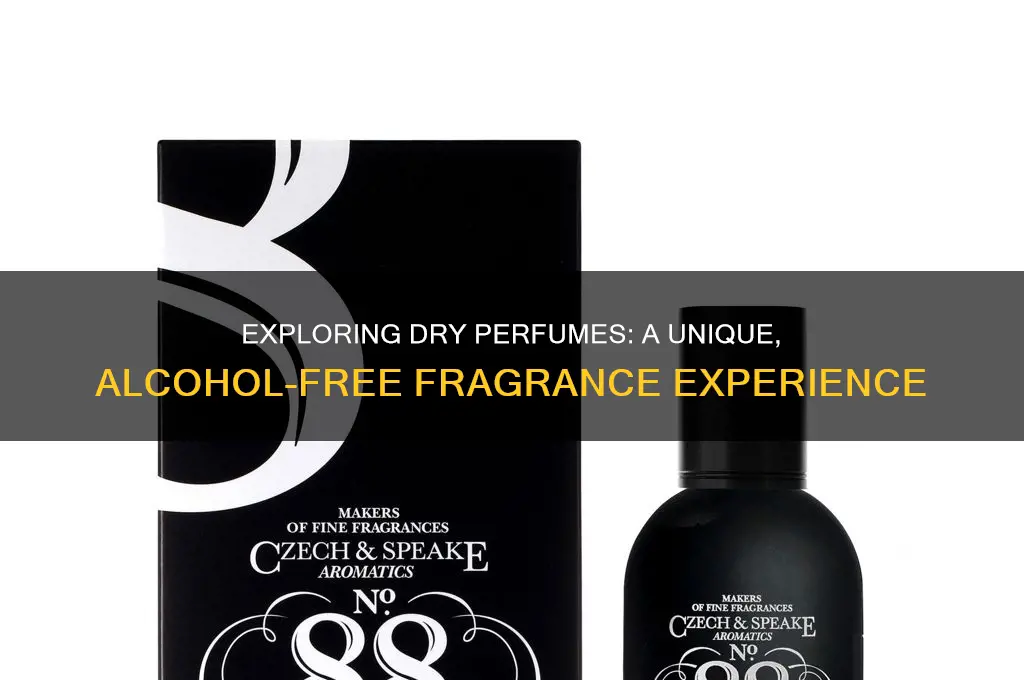 what is a dry perfume