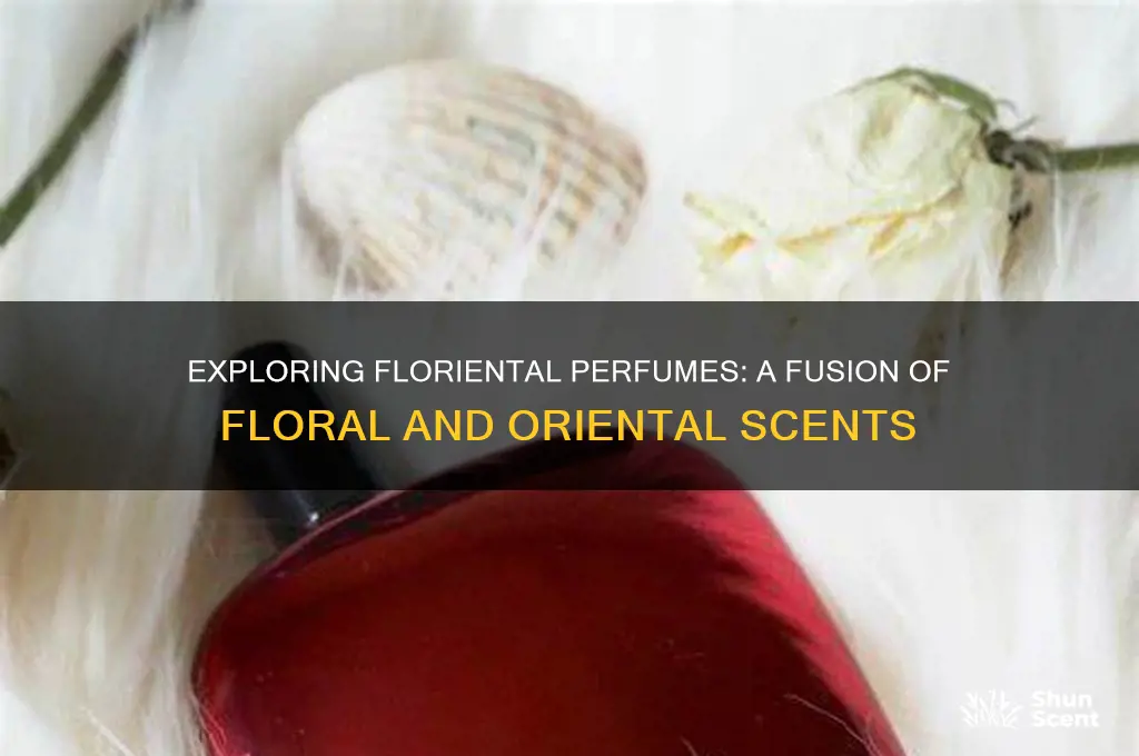 what is a floriental perfume