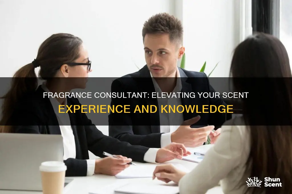 what is a fragrance consultant
