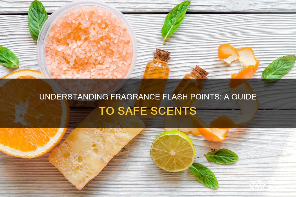 what is a fragrance flash point