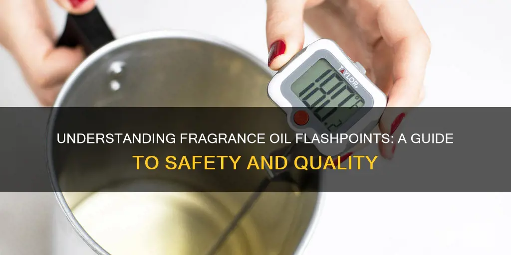 what is a fragrance oil flashpoint