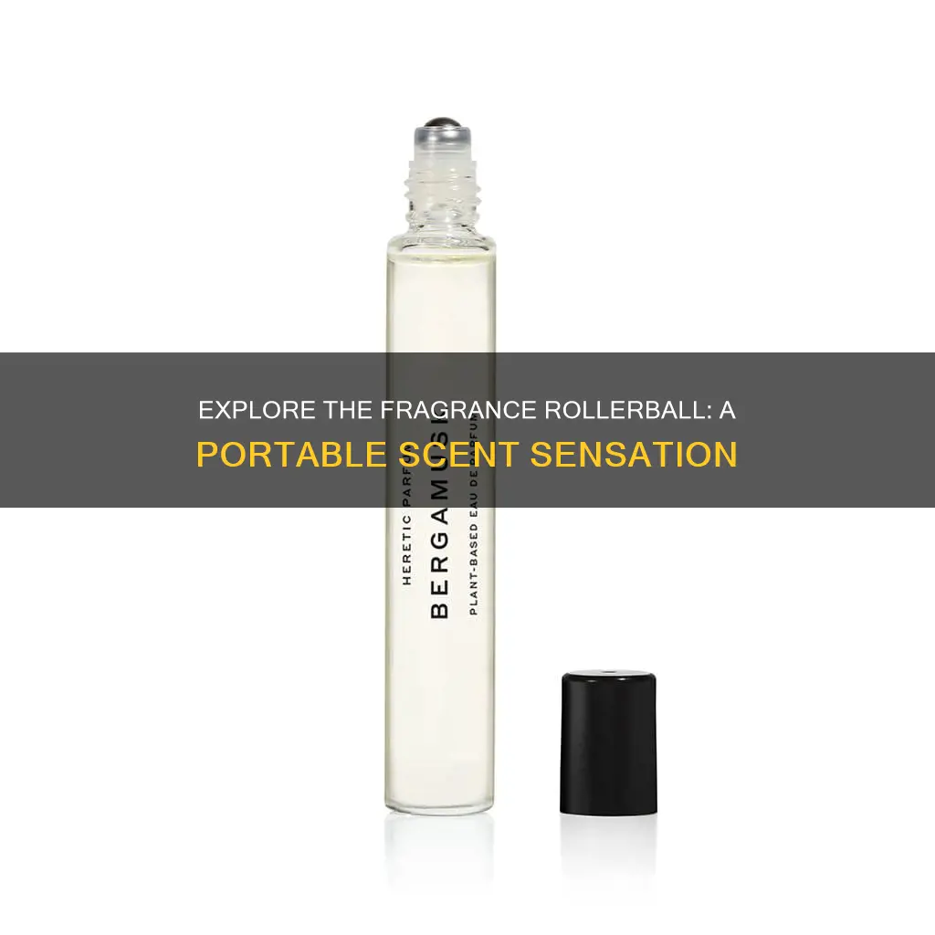 what is a fragrance rollerball