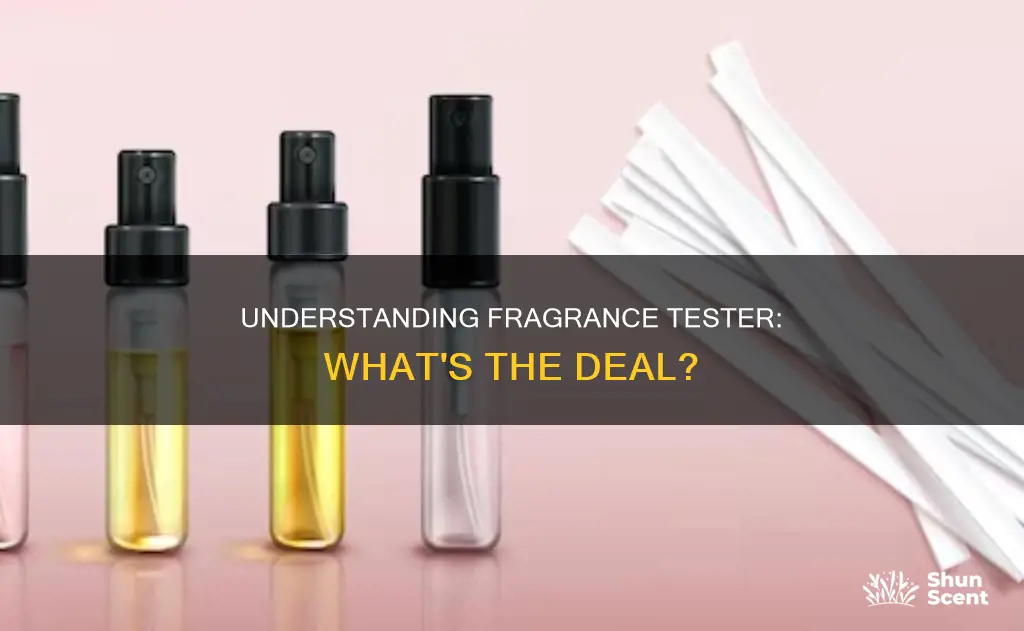 what is a fragrance tester