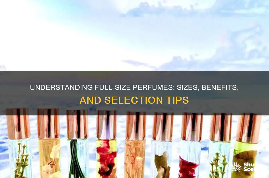 what is a full-size perfume