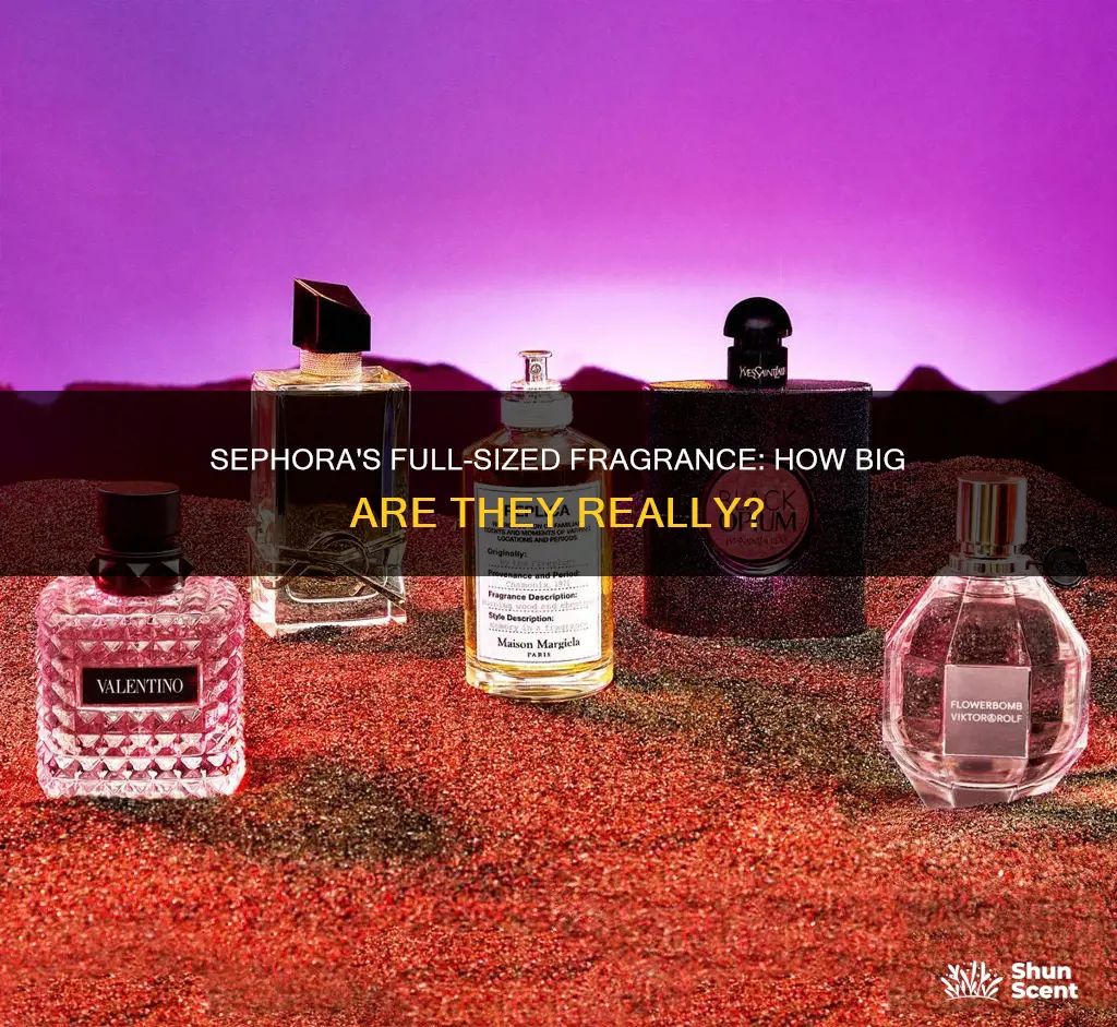 what is a full sized fragrance at sephora