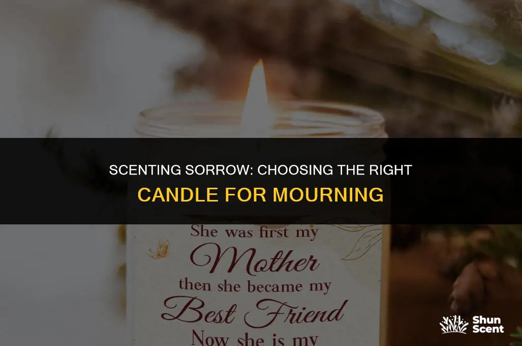 what is a good candle scent for mourning