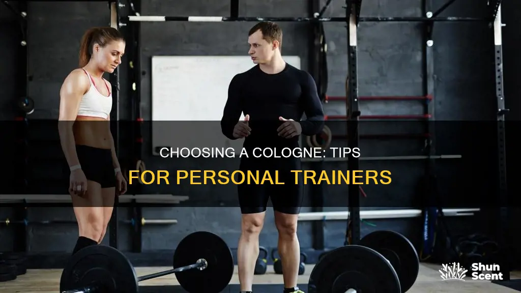 what is a good cologne for a personal trainer