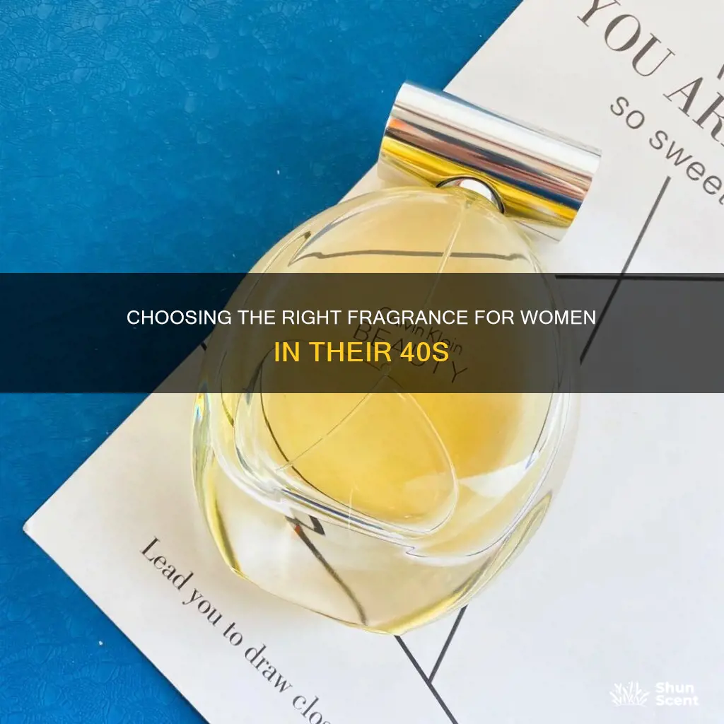 what is a good fragrance for women in 40s