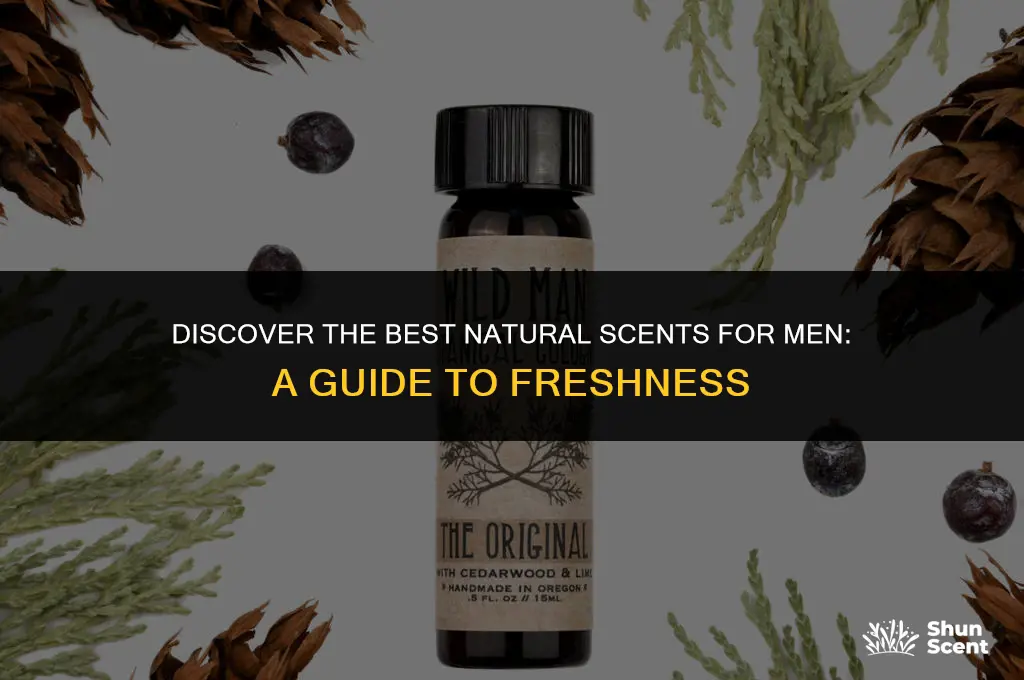 what is a good natural scent for men