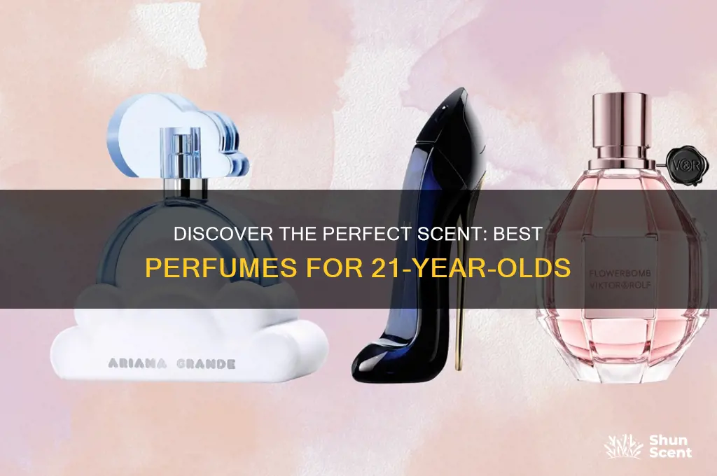 what is a good perfume for a 21 year old