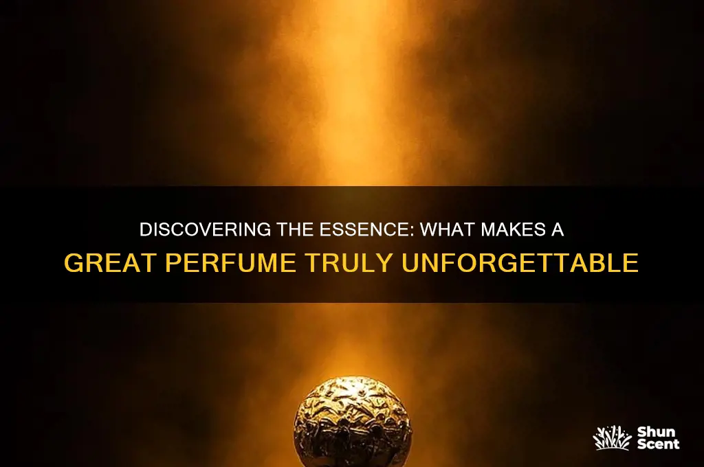 what is a great perfume
