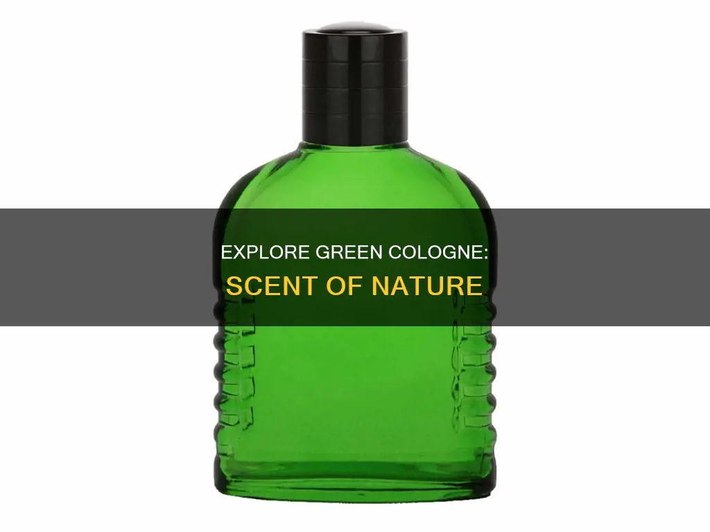 what is a green cologne