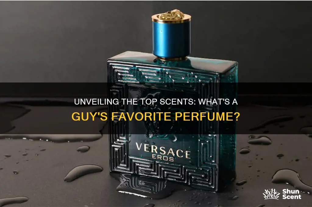 what is a guys favorite perfume