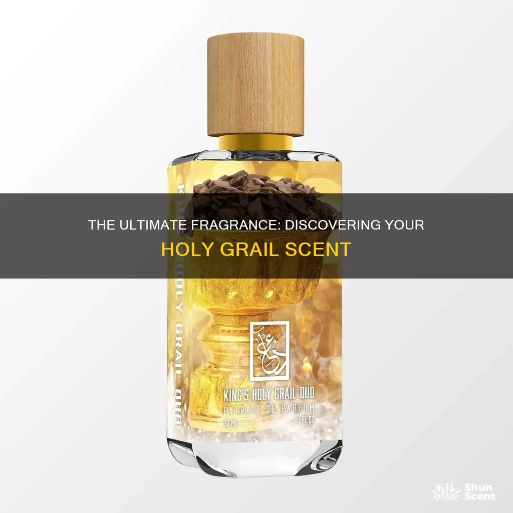 what is a holy grail fragrance