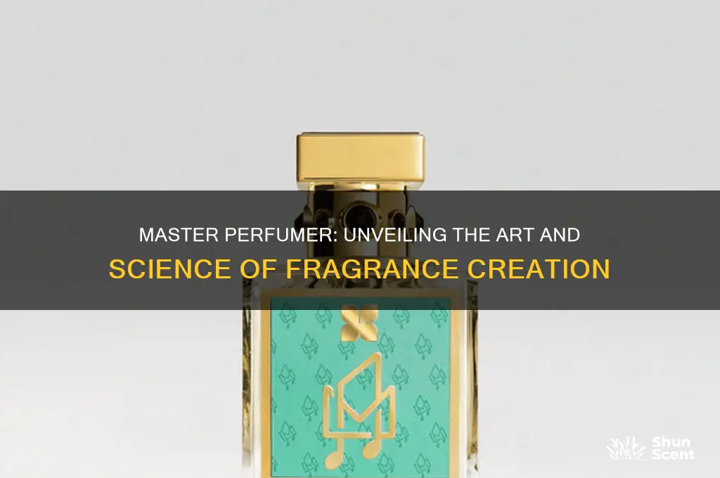 what is a master perfumer