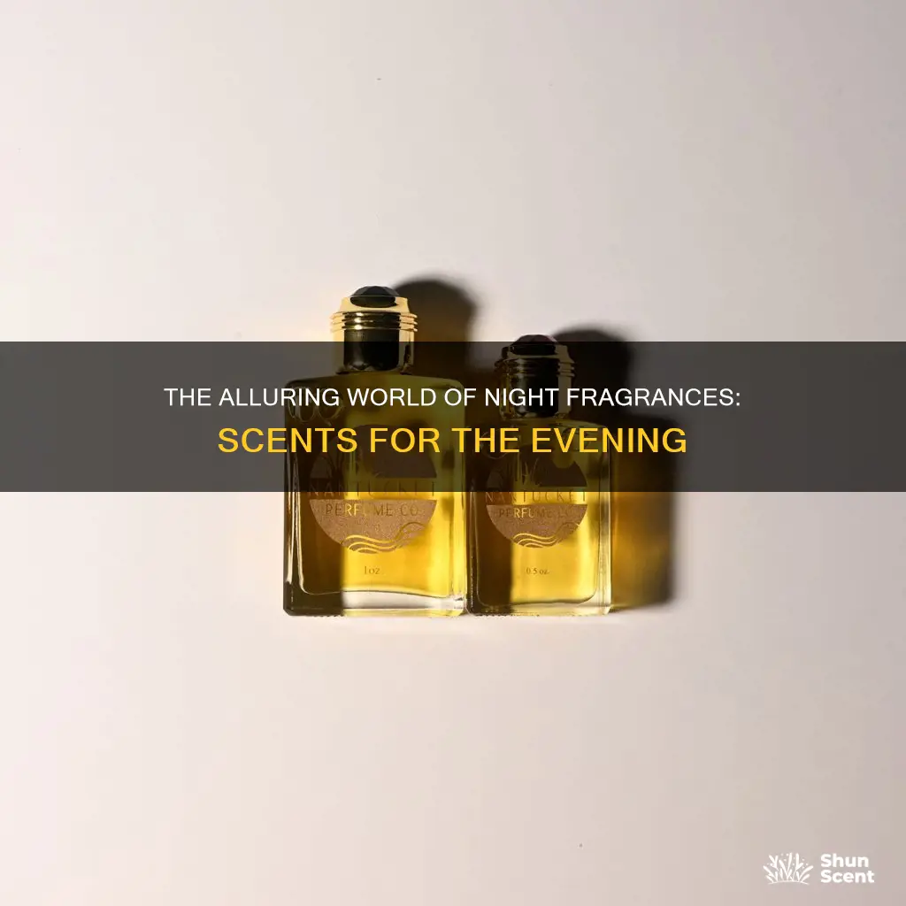 what is a night fragrance