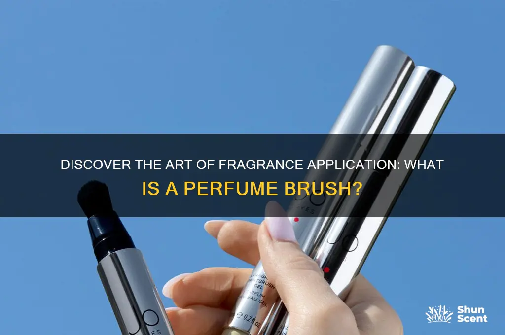 what is a perfume brush