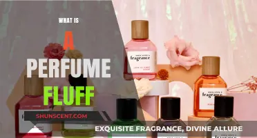 Perfume Fluff: The Secret to Long-Lasting Scents