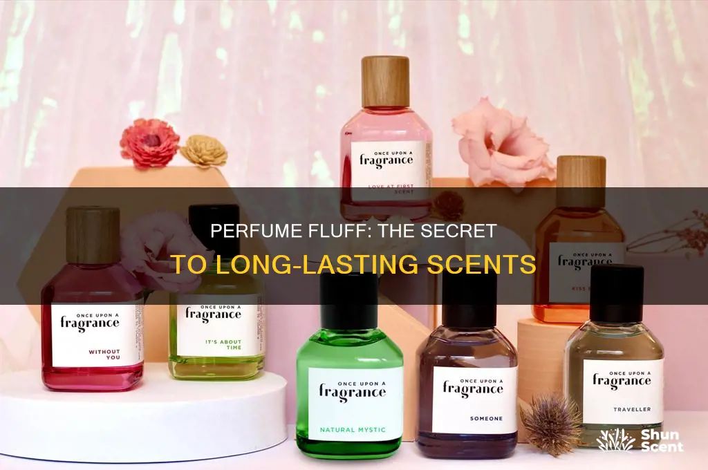 what is a perfume fluff