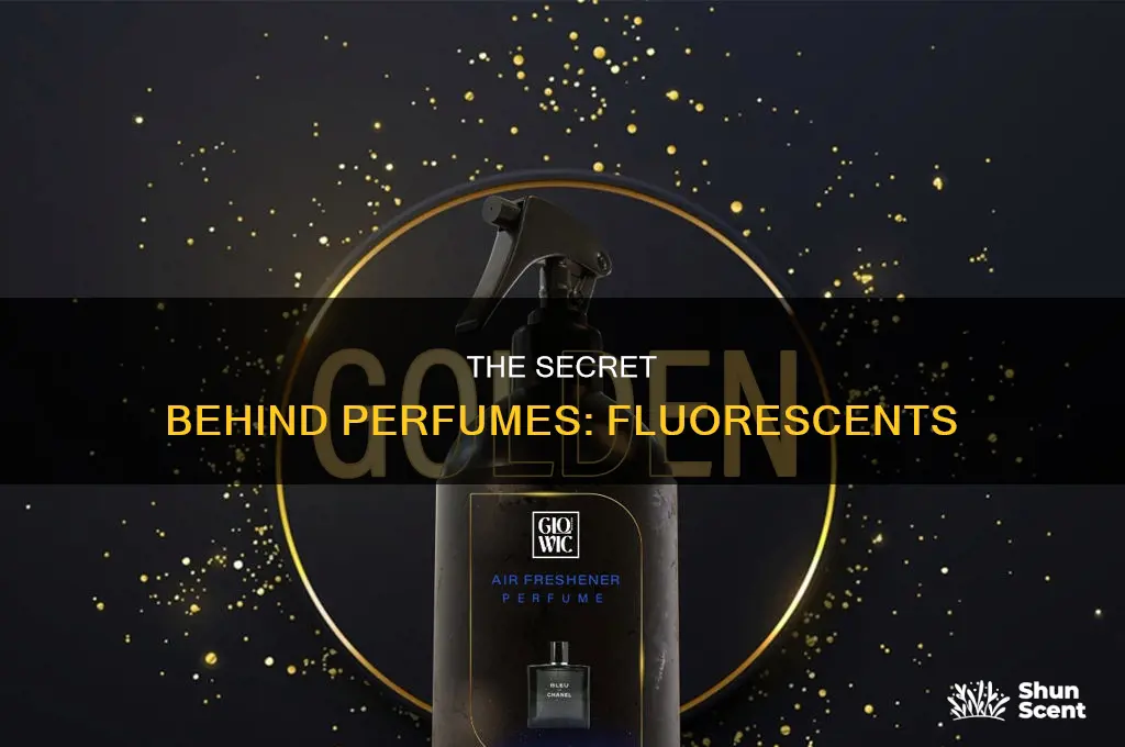 what is a perfume fluorescent