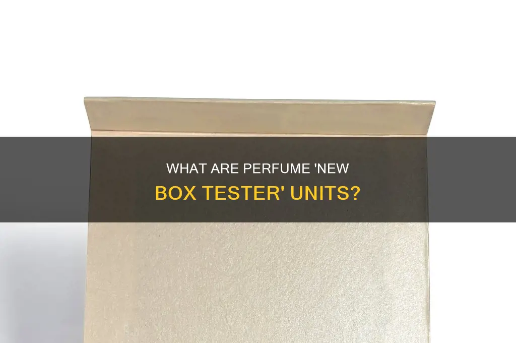 what is a perfume new box tester mean