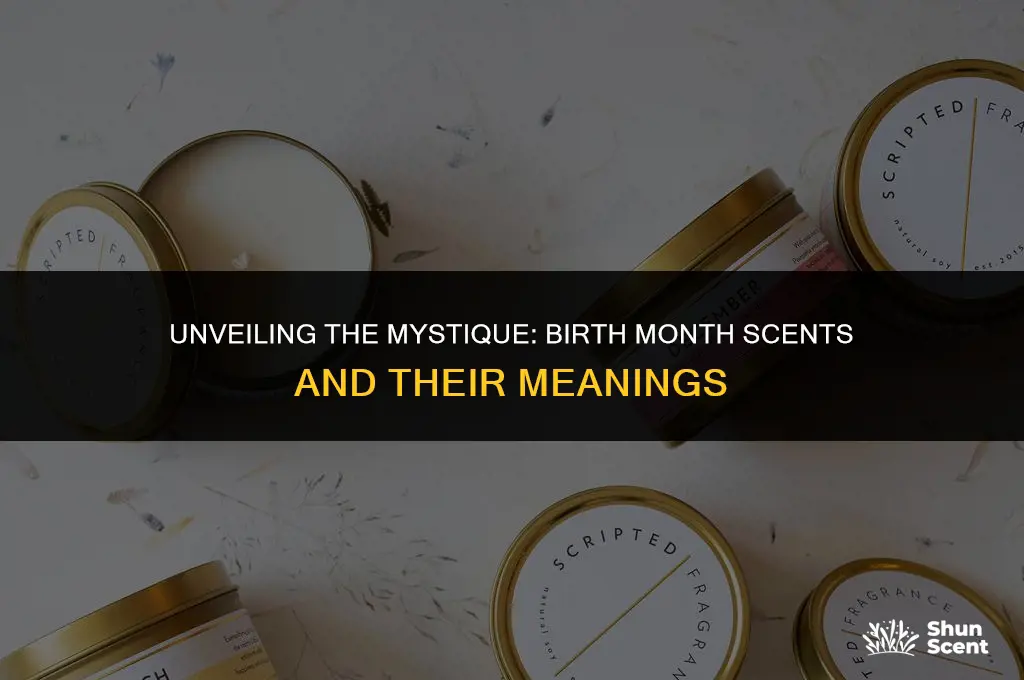 what is a person birth month scent