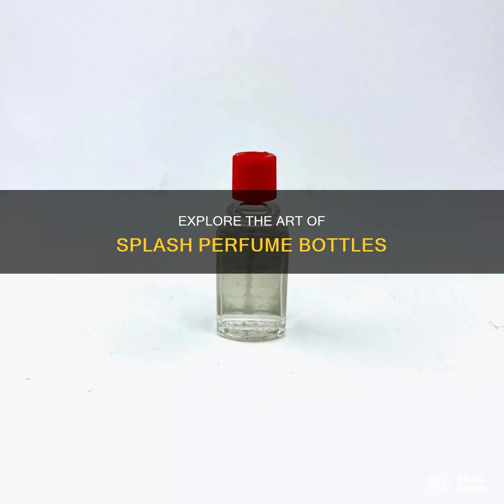 what is a splash perfume bottle