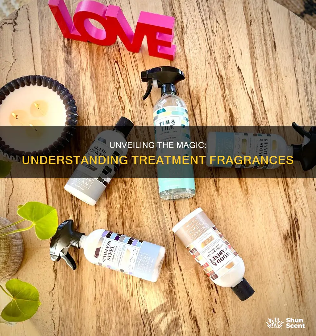 what is a treatment fragrance