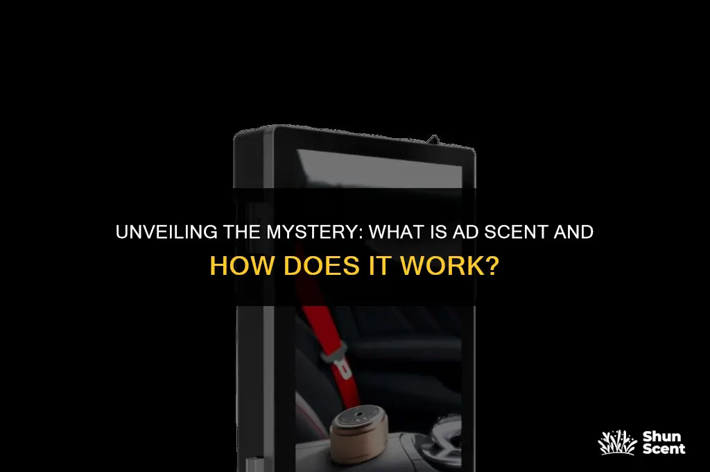 what is ad scent