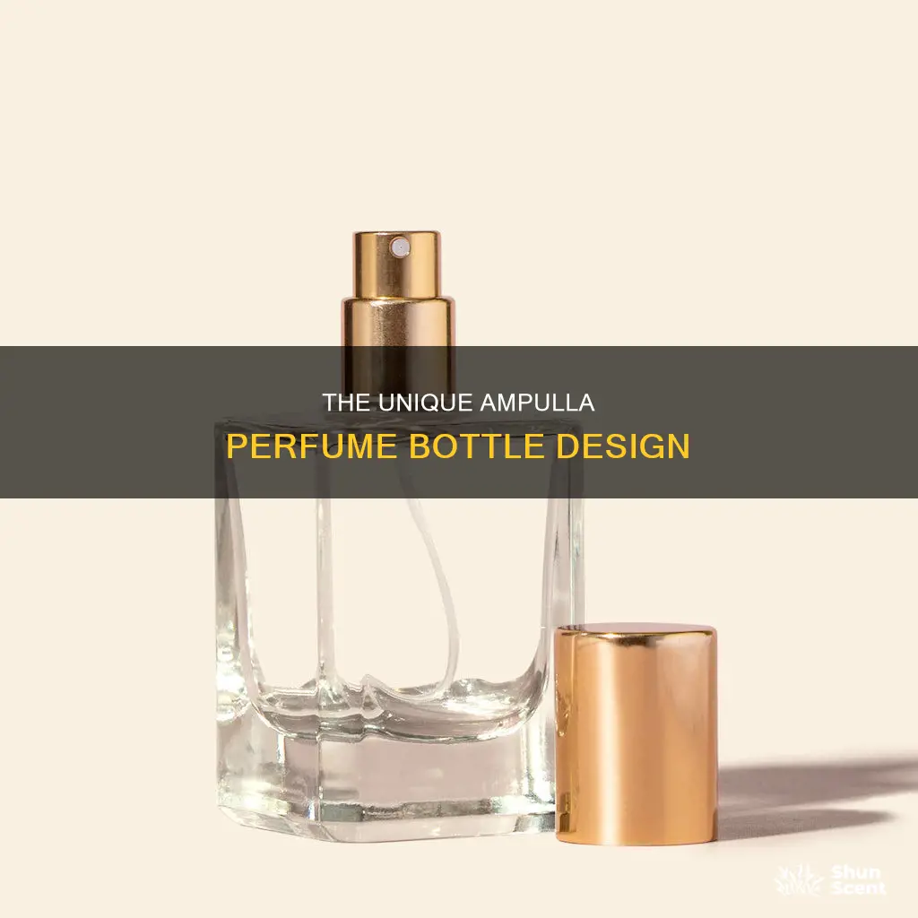 what is an ampulla perfume bottle