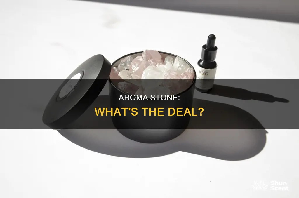 what is an aroma stone