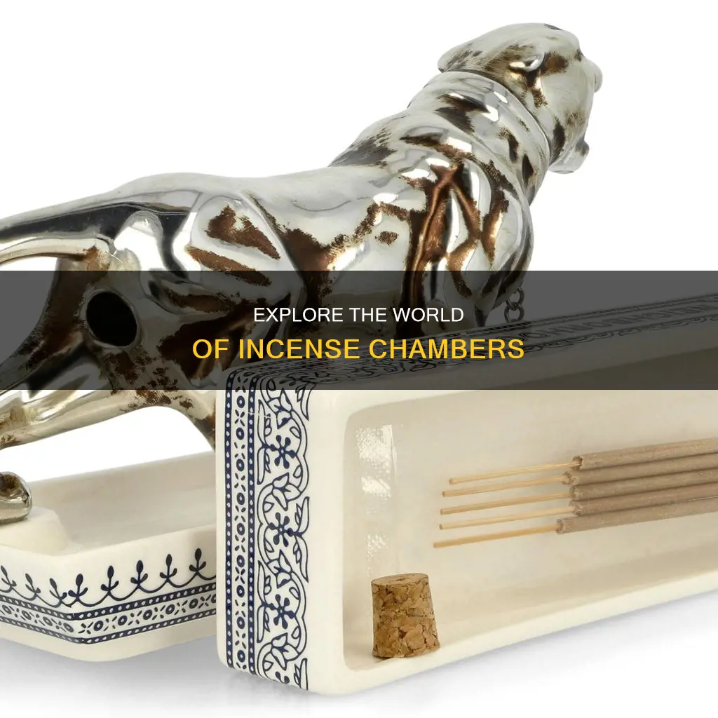what is an incense chamber