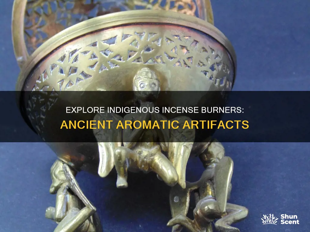 what is an indigenous incense burner