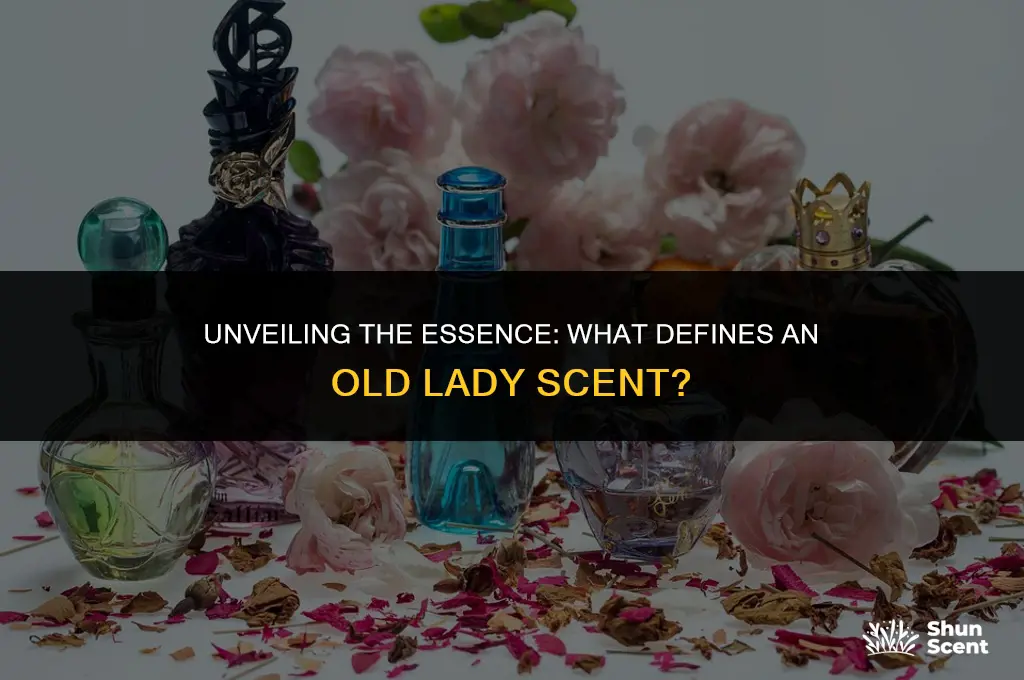 what is an old lady scent